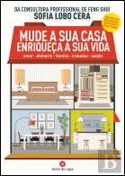 Mude a Sua Casa, Enriqueça a Sua Vida