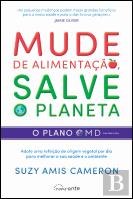 Mude de Alimentação, Salve o Planeta