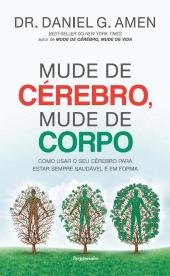 Mude de Cérebro, Mude de Corpo
