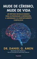Mude de Cérebro, Mude de Vida