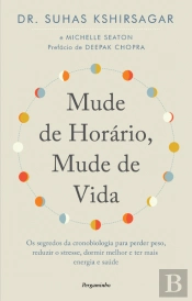 Mude de Horário, Mude de Vida