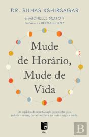 Mude de Horário, Mude de Vida