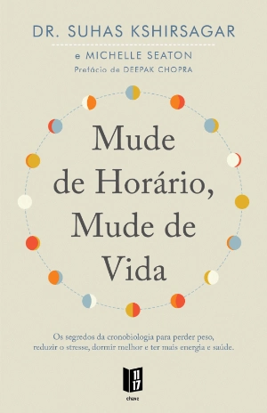 Mude de Horário, Mude de Vida