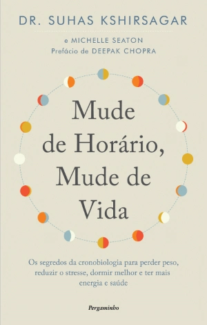 Mude de Horário, Mude de Vida