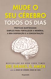 Mude o Seu Cérebro Todos os Dias