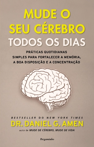 Mude o Seu Cérebro Todos os Dias
