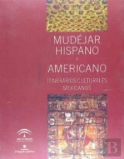 Mudéjar Hispano Y Americano