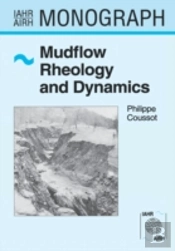 Mudflow Rheology And Dynamics