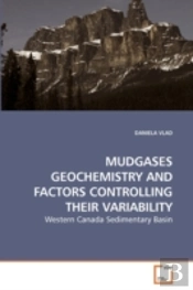 Mudgases Geochemistry And Factors