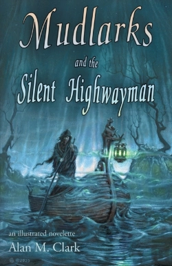 Bertrand.pt - Mudlarks And The Silent Highwayman