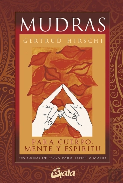 Bertrand.pt - Mudras Para Cuerpo, Mente Y Espíritu