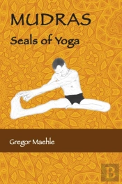 Mudras Seals Of Yoga