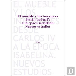 Bertrand.pt - Mueble Y Los Interiores Desde Carlos Iv A La Epoca Isabelina, El