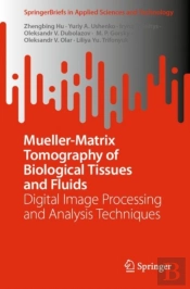 Mueller-Matrix Tomography Of Biological Tissues And Fluids