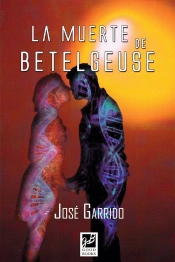 Muerte De Betelgeuse, La