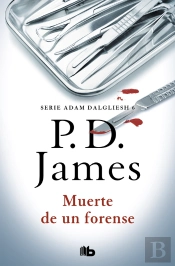 Muerte De Un Forense (Adam Dalgliesh 6)