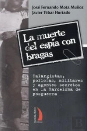 Muerte Del Espía Con Bragas, La