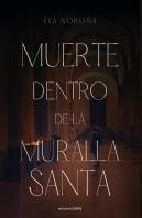 Muerte Dentro De La Muralla Santa (Segunda Edicion)