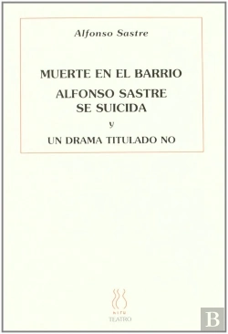 Bertrand.pt - Muerte En El Barrio. Alfonso Sastre Se Suicida. Un Drama Titulado No