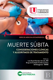 Muerte Súbita. Consideraciones Clínicas Y Algoritmos De Tratamiento