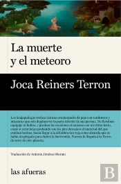 Muerte Y El Meteoro, La