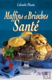 Muffins Et Brioches Sante