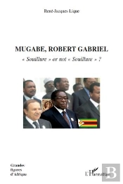 Mugabe, Robert Gabriel ; 'Souillure' Or Nor 'Souillure' ?