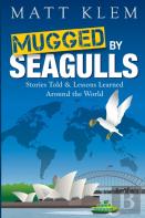 Mugged By Seagulls