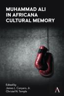 Muhammad Ali In Africana Cultural Memory