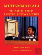 Muhammad Ali - The Untold Story