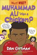 Muhammad Ali Was A Chicken?