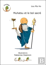 Muhatsu Et Le Bol Sacre