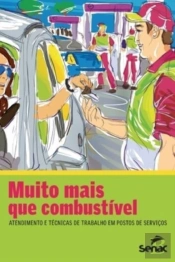 Muito Mais Que Combustivel