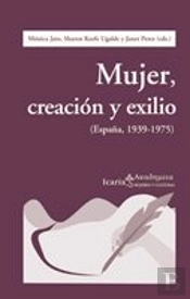Mujer, Creación Y Exilio