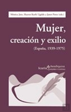 Bertrand.pt - Mujer, Creación Y Exilio