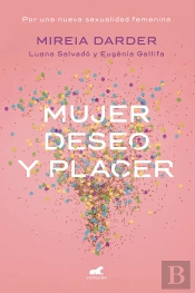 Mujer, Deseo Y Placer