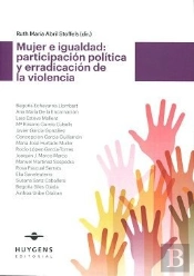 Mujer E Igualdad: Participación Política Y Erradicación De La Violencia