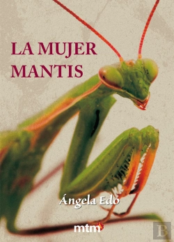 Bertrand.pt - Mujer Mantis, La