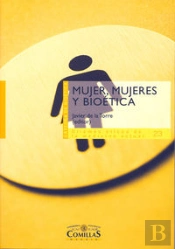 Mujer, Mujeres Y Bioética