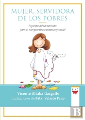 Mujer, Servidora De Los Pobres