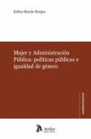 Mujer Y Administracion Publica Politicas Publicas E Igualdad De G