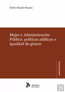Bertrand.pt - Mujer Y Administracion Publica Politicas Publicas E Igualdad De G