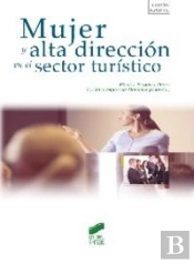 Mujer Y Alta Dirección En El Sector Tur¡Stico