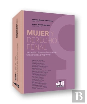 Mujer Y Derecho Penal ¿Necesidad De Una Reforma Desde Una Perspectiva De Género?