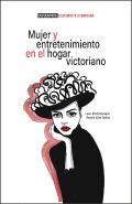 Mujer Y Entretenimiento En El Hogar Victoriano