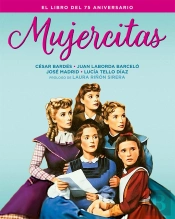 Mujercitas. El Libro Del 75 Aniversario