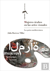 Mujeres Árabes En Las Artes Visuales