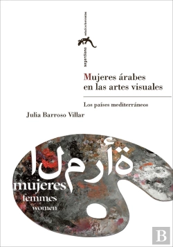 Bertrand.pt - Mujeres Árabes En Las Artes Visuales