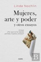 Mujeres, Arte Y Poder Y Otros Ensayos