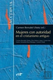Mujeres Con Autoridad En El Cristianismo Antiguo